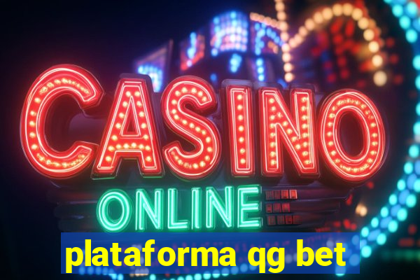 plataforma qg bet